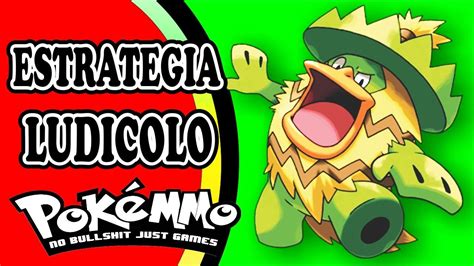 ludicolo|ludicolo estrategia.